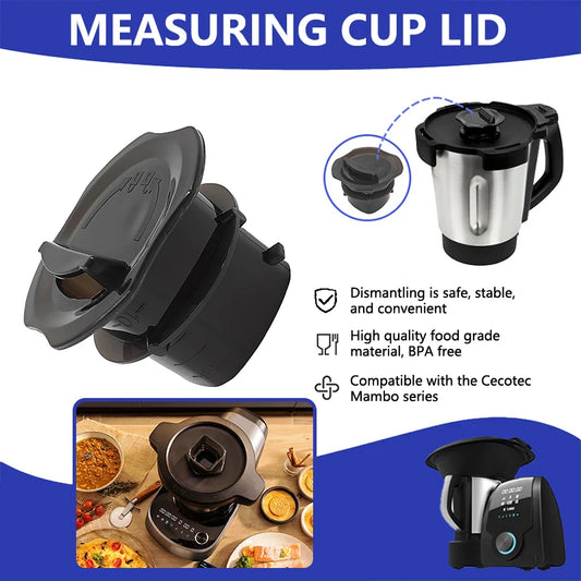 1Pcs For Cecotec Mambo Kitchen Machine Kitchen Kitchen Robot Accessories Measuring Cup Cover